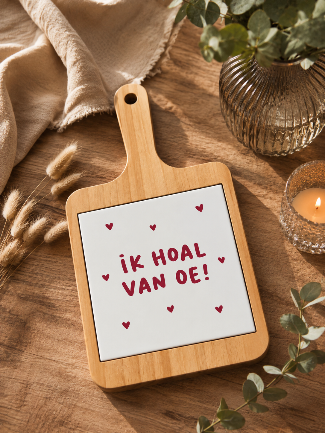 Ik hoal van oe!